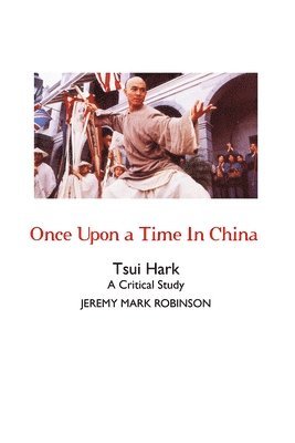 Once Upon a Time In China 1