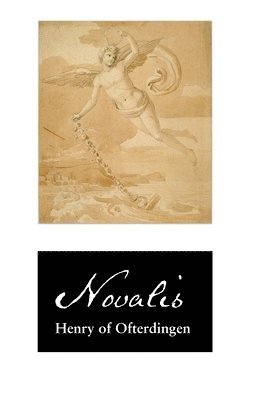 Novalis, Carol Appleby - Henry of Ofterdingen, Häftad