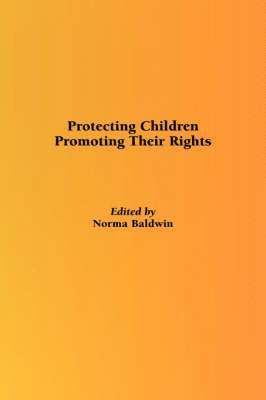 N. Baldwin, N, Baldwin, Norma Baldwin - Protecting Children, Inbunden