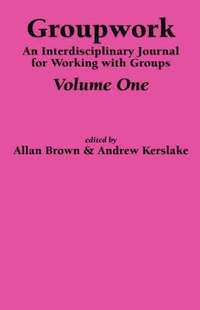 bokomslag An Interdisciplinary Journal for Working with Groups: Pt. 1