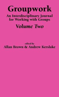 bokomslag An Interdisciplinary Journal for Working with Groups: Pt. 2
