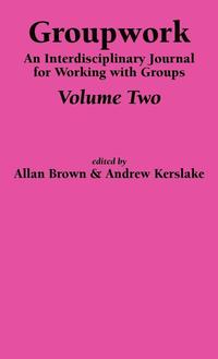 bokomslag An Interdisciplinary Journal for Working with Groups: Pt. 2