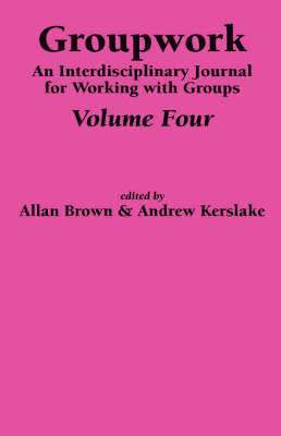 Allan Brown, Andrew Kerslake, A. Brown, A. Kerslake, A, Brown, A, Kerslake - Groupwork Volume Four, Inbunden