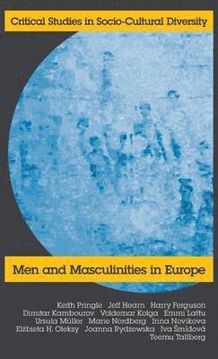 bokomslag Men and Maculinities in Europe