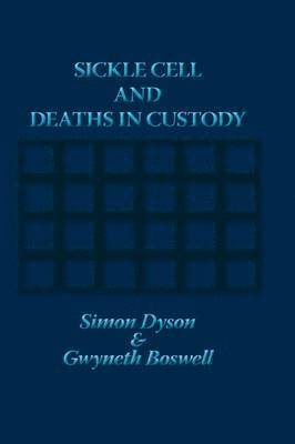 bokomslag Sickle Cell and Deaths in Custody