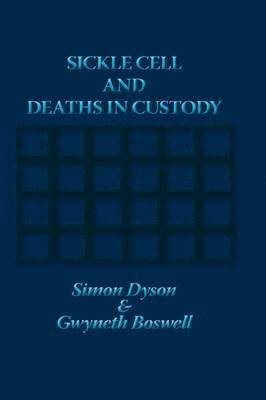 Sickle Cell and Deaths in Custody 1