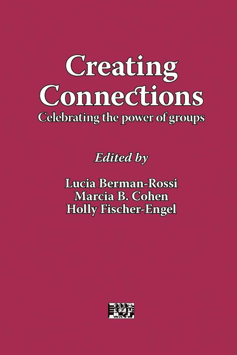 Creating Connections: Celebrating the Power of Groups 1
