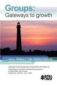 bokomslag Group Work: Gateways to Growth