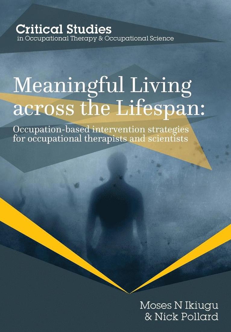 Meaningful Living Across the Lifespan 1