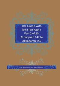bokomslag The Quran With Tafsir Ibn Kathir Part 2 of 30