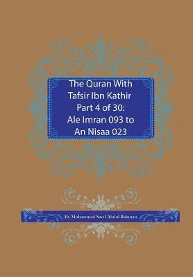 Muhammad Saed Abdul-Rahman - Quran With Tafsir Ibn Kathir Part 4 of 30, Häftad