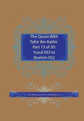 Muhammad Saed Abdul-Rahman - Quran With Tafsir Ibn Kathir Part 13 of 30, Häftad