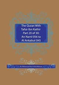 bokomslag The Quran With Tafsir Ibn Kathir Part 20 of 30