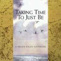Taking Time to Just be