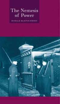bokomslag The Nemesis of Power: A History of International Relations Theories