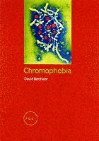 Chromophobia 1