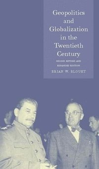 bokomslag Geopolitics and Globalization in the Twentieth Century
