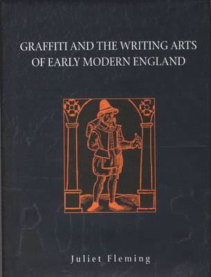 bokomslag Graffiti and the Writing Arts of Early Modern England