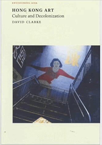 David Clarke - Hong Kong Art, Häftad