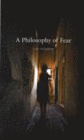 bokomslag Philosophy of Fear