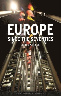 Europe since the Seventies