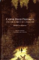 bokomslag Caspar David Friedrich and the Subject of Landscape