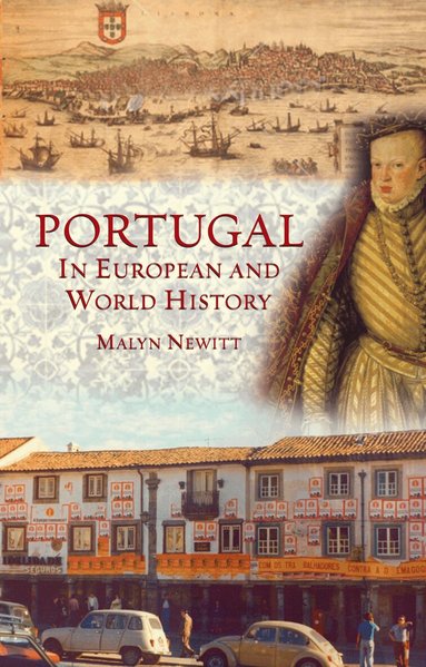 Malyn Newitt - Portugal in European and World History, Häftad