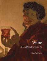 bokomslag Wine - a cultural history