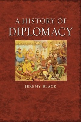 bokomslag History of Diplomacy