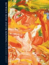 bokomslag Between Sense and De Kooning