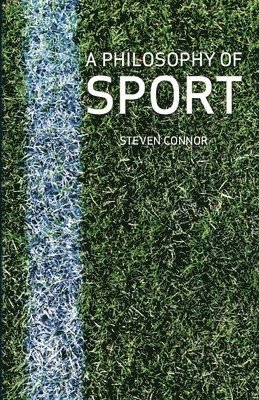 bokomslag A Philosophy of Sport