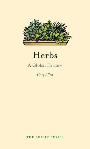 Gary Allen - Herbs, Inbunden