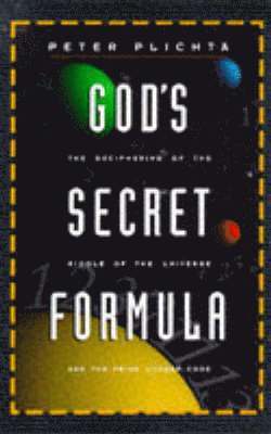 Peter Plichta - God's Secret Formula, Inbunden