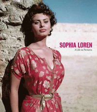 bokomslag Sophia Loren: A Life in Pictures