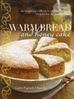 Gaitri Pagrach-Chandra - Warm Bread and Honey Cake, Inbunden