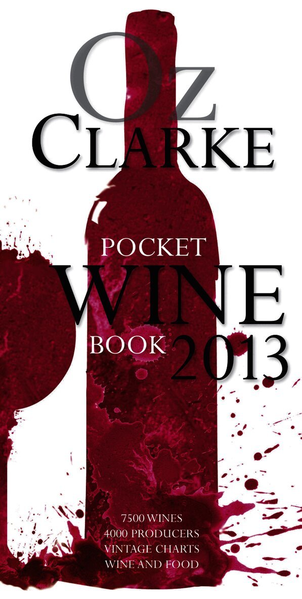 Oz Clarke Pocket Wine Book 2013