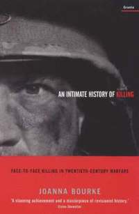 bokomslag An Intimate History Of Killing
