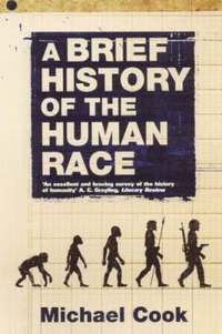 bokomslag A Brief History Of The Human Race