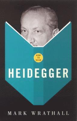 How To Read Heidegger 1