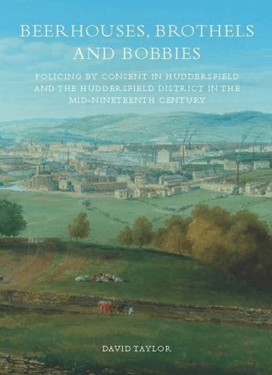 David Taylor - Beerhouses, Brothels and Bobbies, Häftad