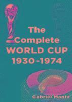 bokomslag Complete World Cup 1930-1974