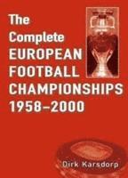 bokomslag The Complete European Football Championships 1958-2000