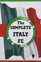 Dirk Karsdorp - Complete Italy FC 1910-2020, Häftad. Tillgänglighet: Lägg i varukorg