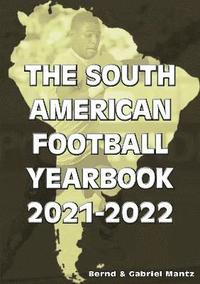 bokomslag The South American Football Yearbook 2021-2022