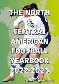 bokomslag The North & Central American Football Yearbook 2022-2023