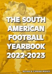 bokomslag The South American Football Yearbook 2022-2023