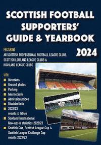 bokomslag Scottish Football Supporters' Guide & Yearbook 2024