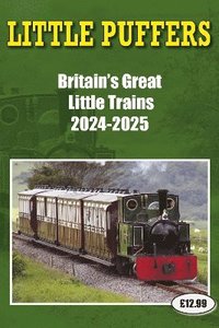 bokomslag Little Puffers - Britain's Great Little Trains  2024-2025