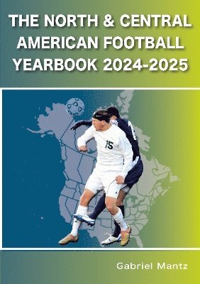 bokomslag North & Central American Football Yearbook 2024-2025
