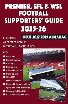 bokomslag Premier, EFL &WSL Football Supporters' Guide & Yearbook 2025-26 + 2022-2025 Almanac